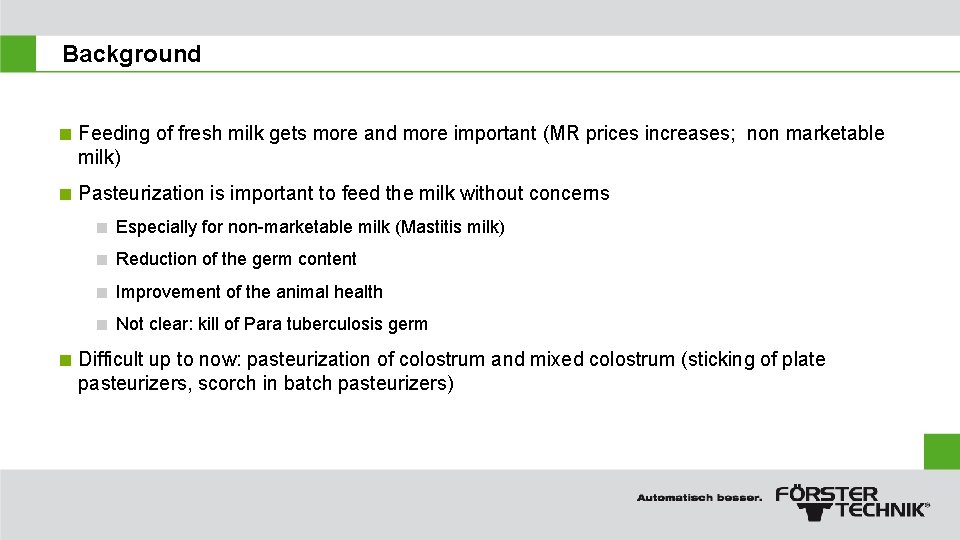 Background < Feeding of fresh milk gets more and more important (MR prices increases;