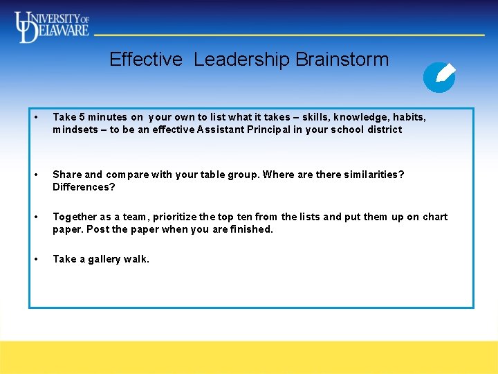 Effective Leadership Brainstorm • Take 5 minutes on your own to list what it Effective Leadership Brainstorm • Take 5 minutes on your own to list what it