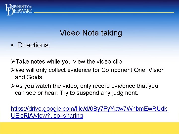 Video Note taking • Directions: ØTake notes while you view the video clip ØWe Video Note taking • Directions: ØTake notes while you view the video clip ØWe