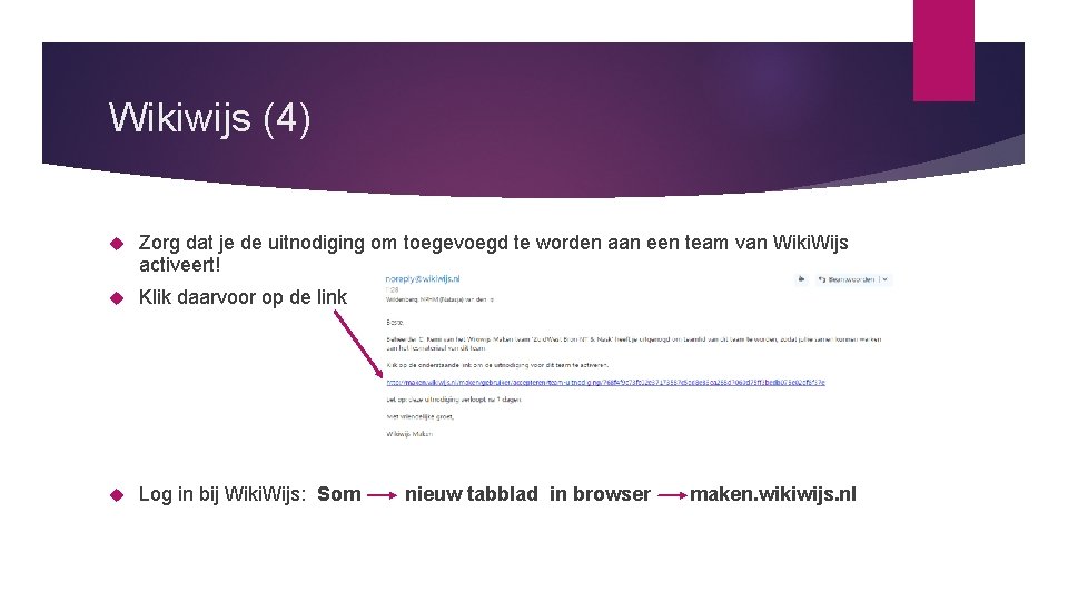 Wikiwijs (4) Zorg dat je de uitnodiging om toegevoegd te worden aan een team