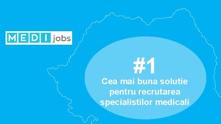 #1 Cea mai buna solutie pentru recrutarea specialistilor medicali 