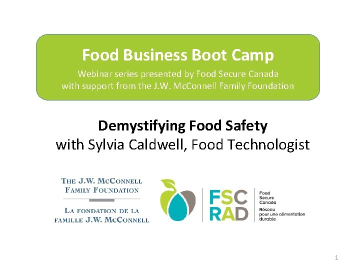 Food Business Boot Camp Webinar series presented by Food Secure Canada with support from