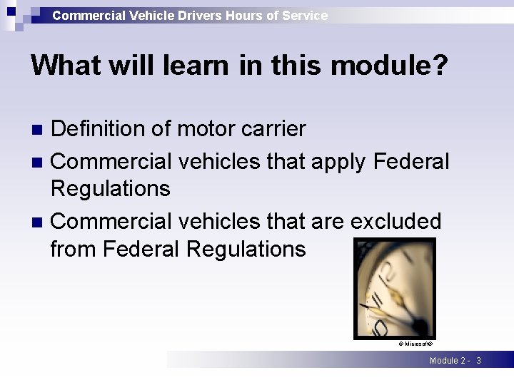 Commercial Vehicle Drivers Hours of Service Module 2
