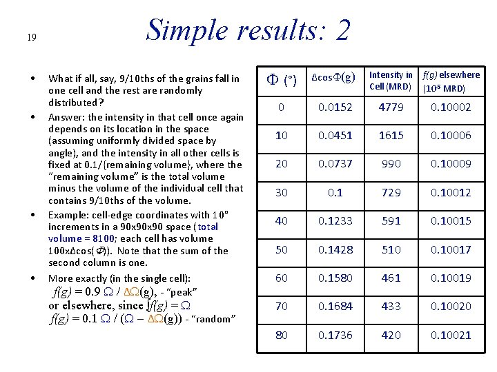 19 • • Simple results: 2 What if all, say, 9/10 ths of the