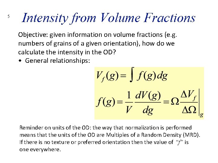 5 Intensity from Volume Fractions Objective: given information on volume fractions (e. g. numbers