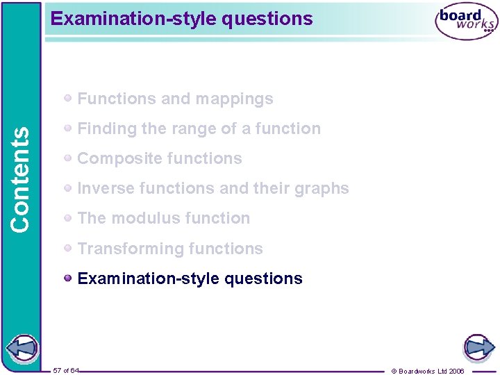 Examination-style questions Contents Functions and mappings Finding the range of a function Composite functions