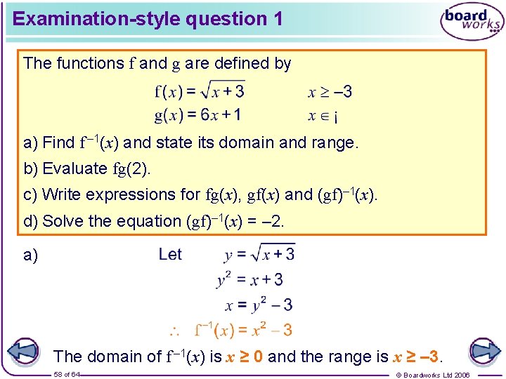 Examination-style question 1 The functions f and g are defined by a) Find f