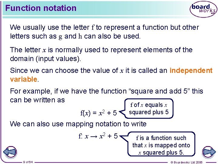 Function notation We usually use the letter f to represent a function but other