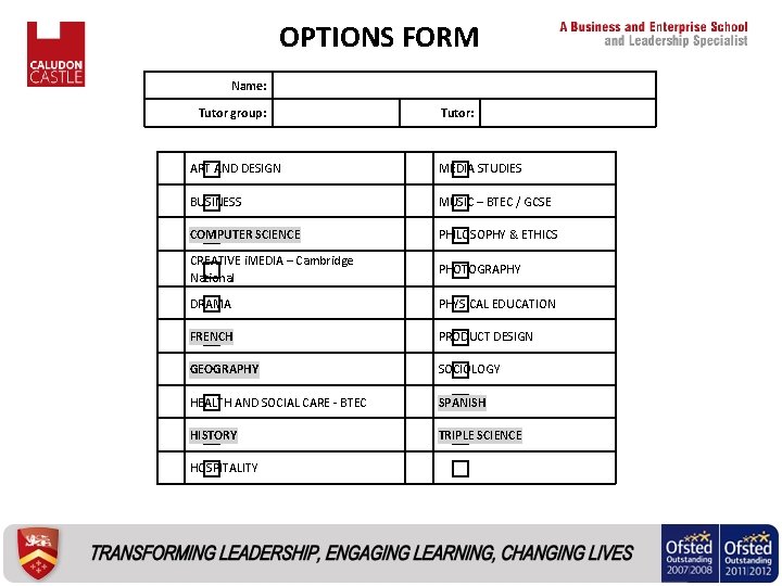 OPTIONS FORM Name: Tutor group: BUSINESS COMPUTER SCIENCE CREATIVE i. MEDIA – Cambridge National