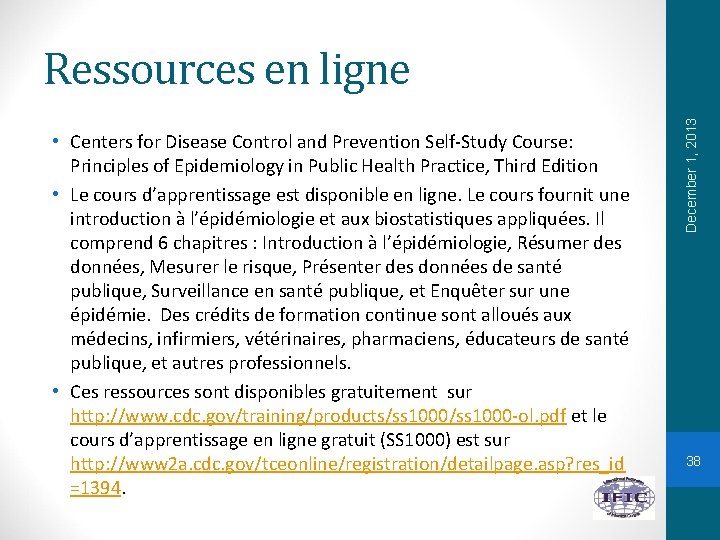  • Centers for Disease Control and Prevention Self-Study Course: Principles of Epidemiology in