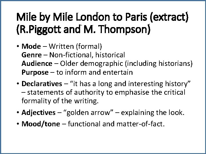 Mile by Mile London to Paris (extract) (R. Piggott and M. Thompson) • Mode
