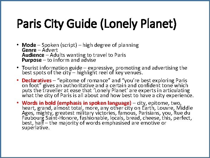 Paris City Guide (Lonely Planet) • Mode – Spoken (script) – high degree of