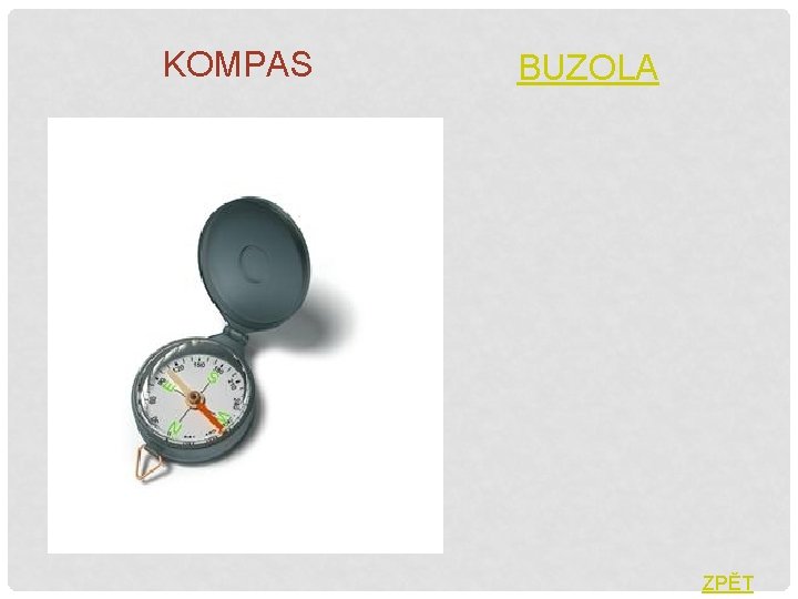 KOMPAS BUZOLA ZPĚT 