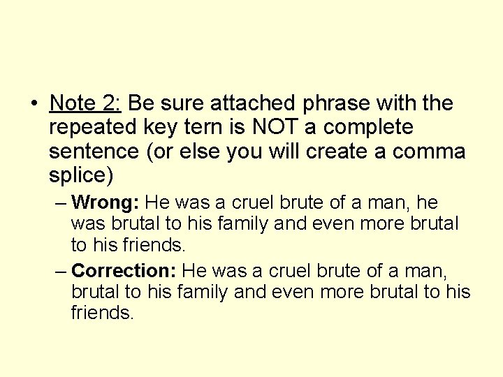  • Note 2: Be sure attached phrase with the repeated key tern is