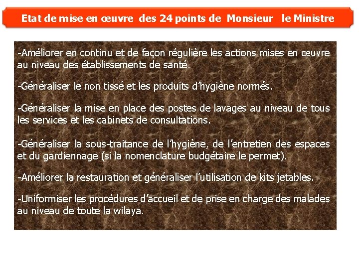 Etat de mise en œuvre des 24 points de Monsieur le Ministre -Améliorer en