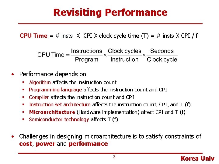 Revisiting Performance CPU Time = # insts X CPI X clock cycle time (T)
