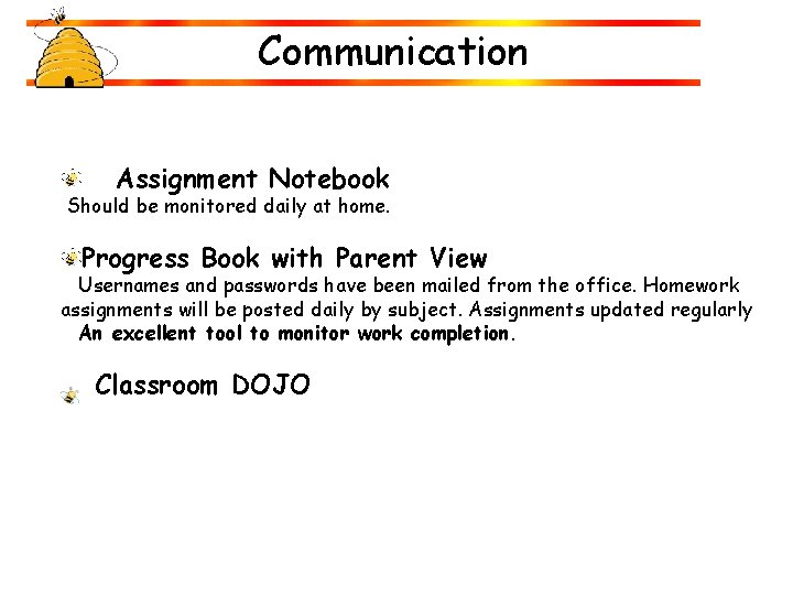 Communication Assignment Notebook Should be monitored daily at home. Progress Book with Parent View Communication Assignment Notebook Should be monitored daily at home. Progress Book with Parent View