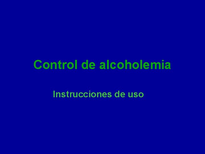 Control de alcoholemia Instrucciones de uso 
