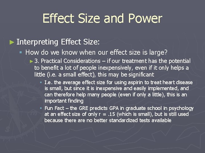 Effect Size and Power ► Interpreting Effect Size: § How do we know when