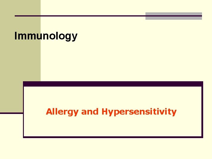Immunology Allergy and Hypersensitivity 