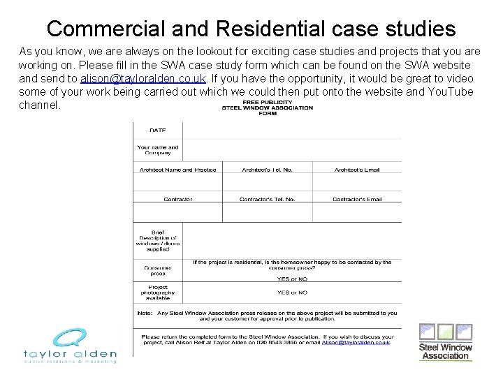Commercial and Residential case studies As you know, we are always on the lookout