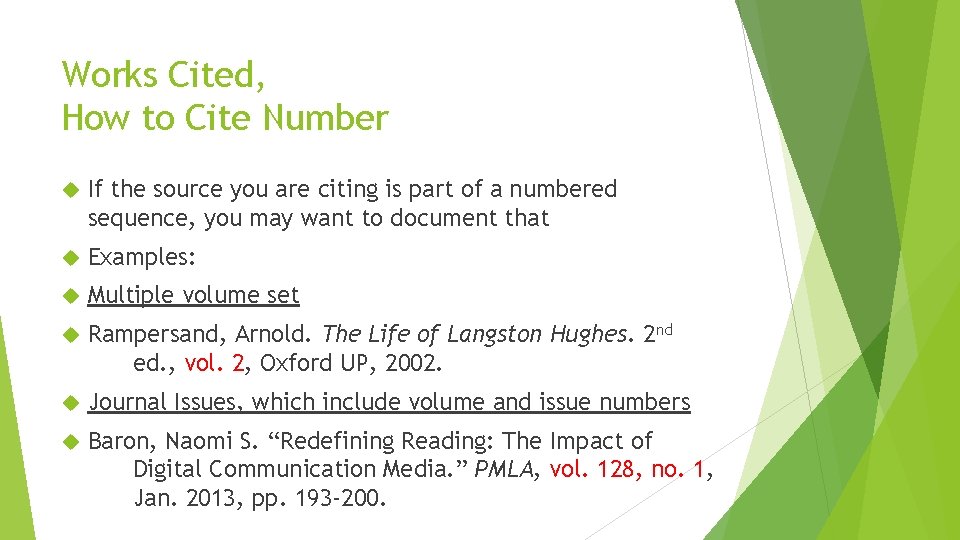 Works Cited, How to Cite Number If the source you are citing is part
