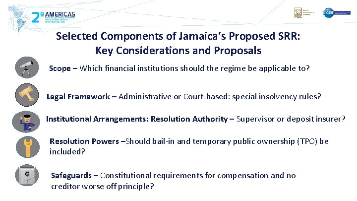 Selected Components of Jamaica’s Proposed SRR: Key Considerations and Proposals Scope – Which financial