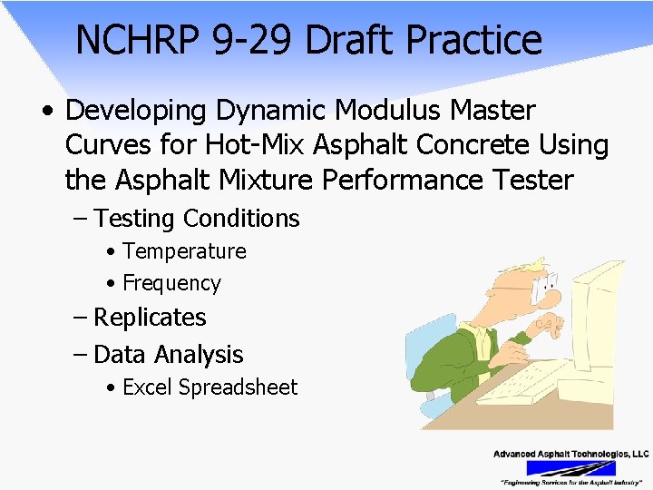 NCHRP 9 -29 Draft Practice • Developing Dynamic Modulus Master Curves for Hot-Mix Asphalt