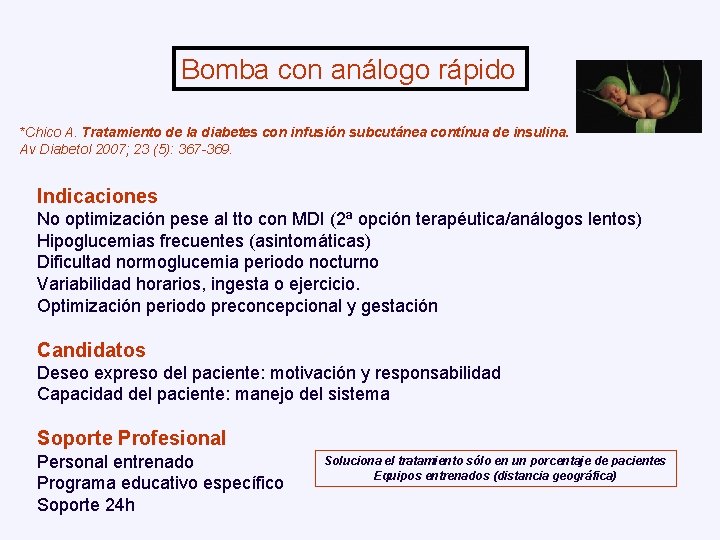 Bomba con análogo rápido *Chico A. Tratamiento de la diabetes con infusión subcutánea contínua