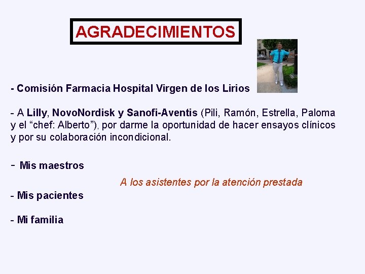 AGRADECIMIENTOS - Comisión Farmacia Hospital Virgen de los Lirios - A Lilly, Novo. Nordisk