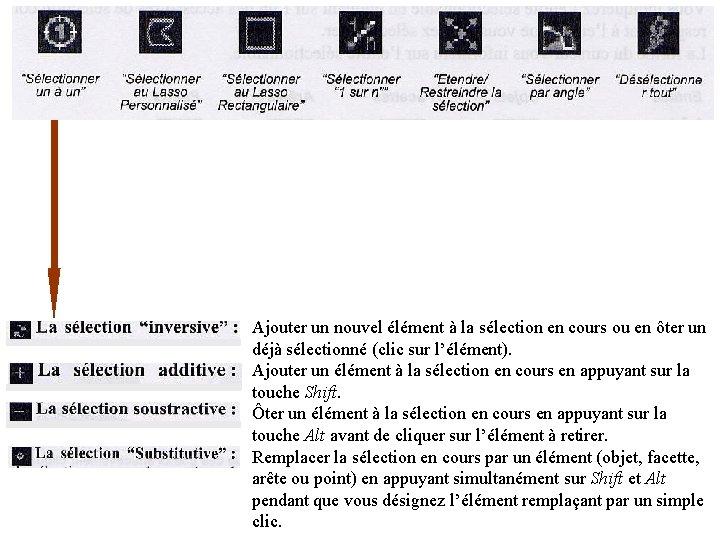 Ajouter un nouvel élément à la sélection en cours ou en ôter un déjà