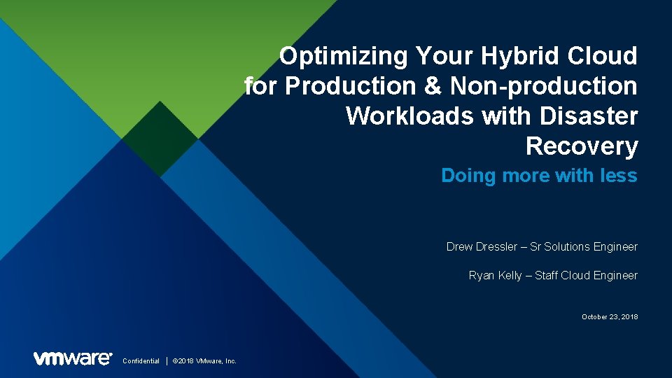 Optimizing Your Hybrid Cloud for Production & Non-production Workloads with Disaster Recovery Doing more