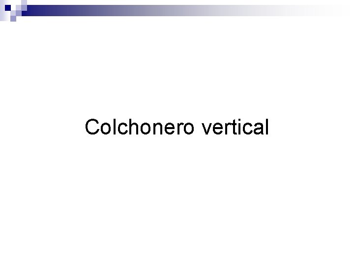 Colchonero vertical 