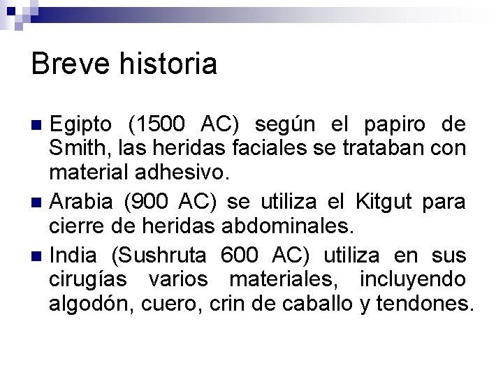 Breve historia Egipto (1500 AC) según el papiro de Smith, las heridas faciales se