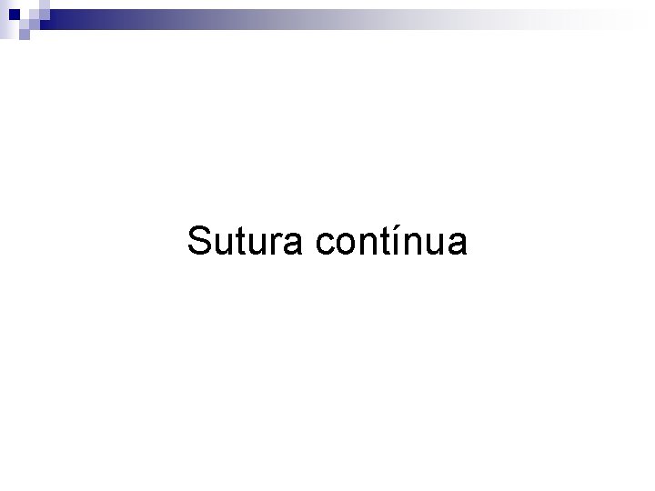 Sutura contínua 