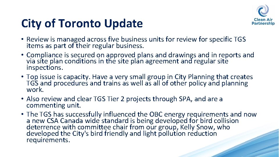 City of Toronto Update • Review is managed across five business units for review