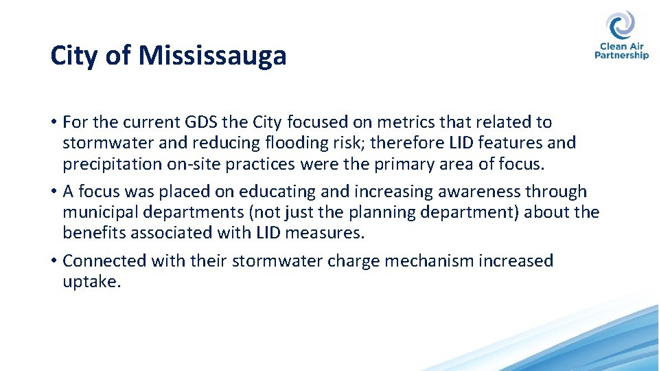 City of Mississauga • For the current GDS the City focused on metrics that