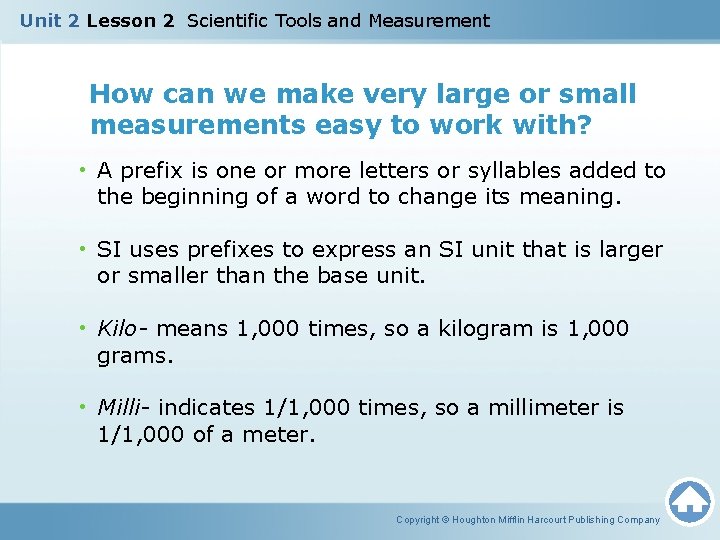 Unit 2 Lesson 2 Scientific Tools and Measurement How can we make very large