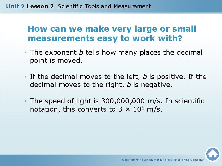 Unit 2 Lesson 2 Scientific Tools and Measurement How can we make very large