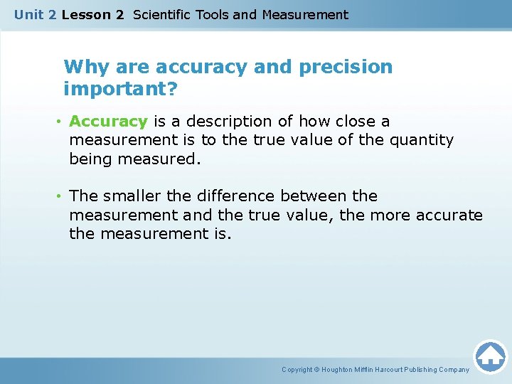 Unit 2 Lesson 2 Scientific Tools and Measurement Why are accuracy and precision important?