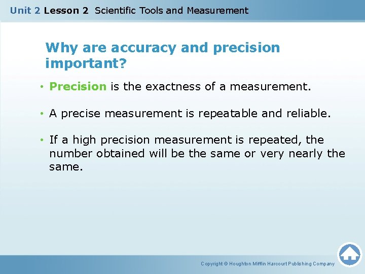 Unit 2 Lesson 2 Scientific Tools and Measurement Why are accuracy and precision important?