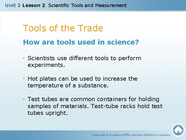 Unit 2 Lesson 2 Scientific Tools and Measurement Tools of the Trade How are