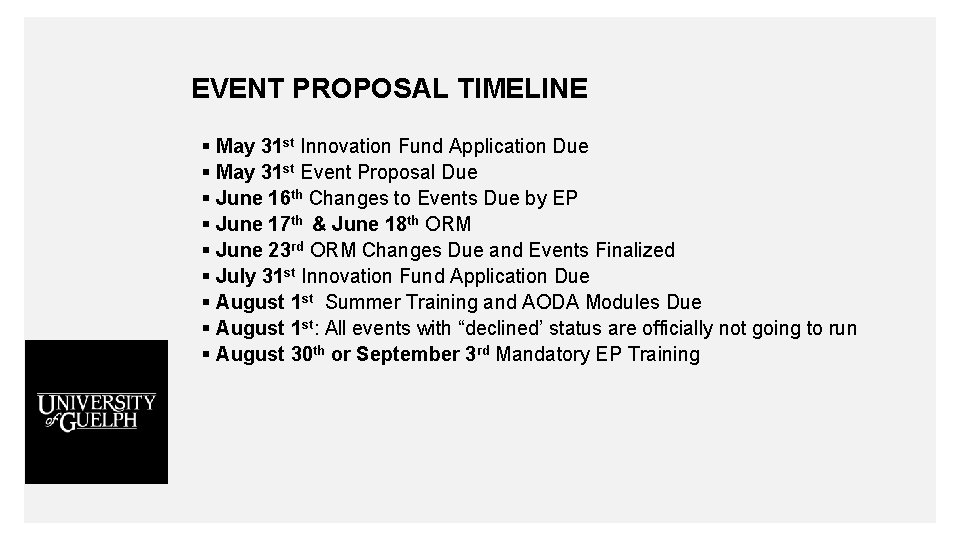 EVENT PROPOSAL TIMELINE § May 31 st Innovation Fund Application Due § May 31