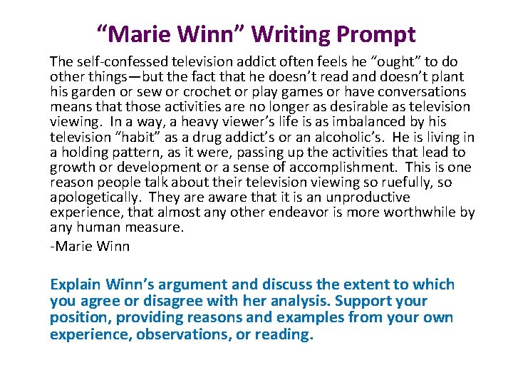 “Marie Winn” Writing Prompt The self-confessed television addict often feels he “ought” to do