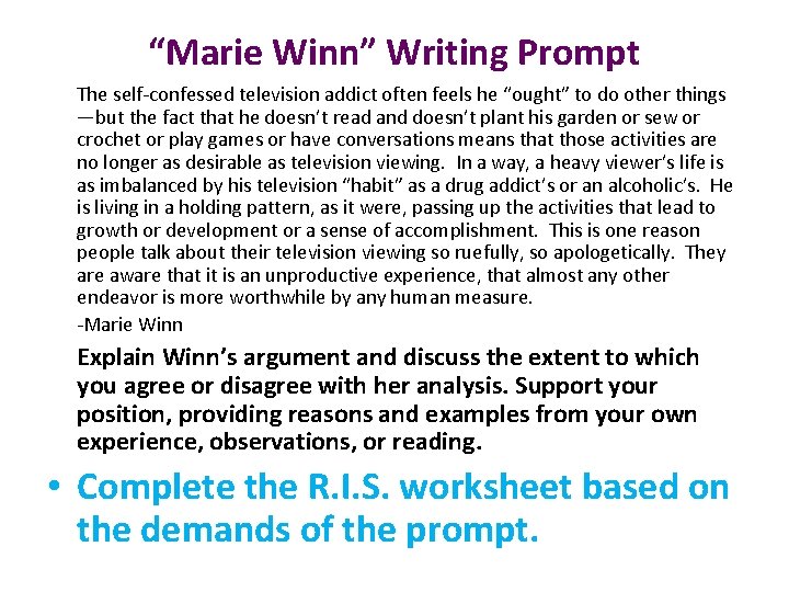 “Marie Winn” Writing Prompt The self-confessed television addict often feels he “ought” to do