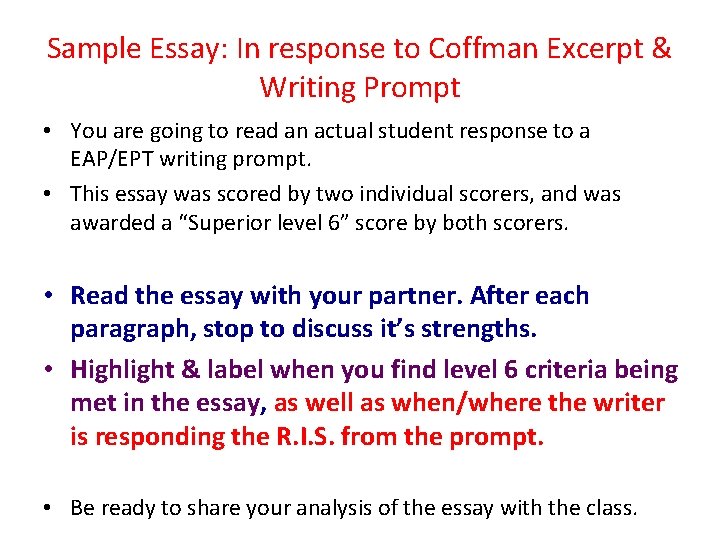 Sample Essay: In response to Coffman Excerpt & Writing Prompt • You are going