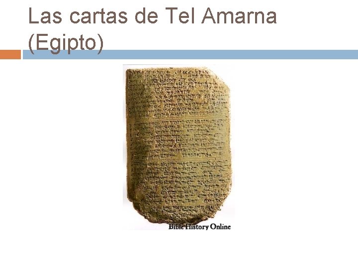 Las cartas de Tel Amarna (Egipto) 