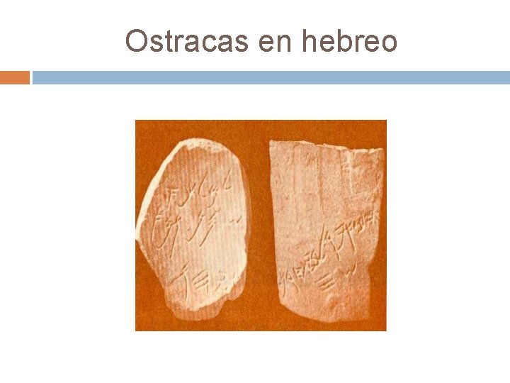 Ostracas en hebreo 