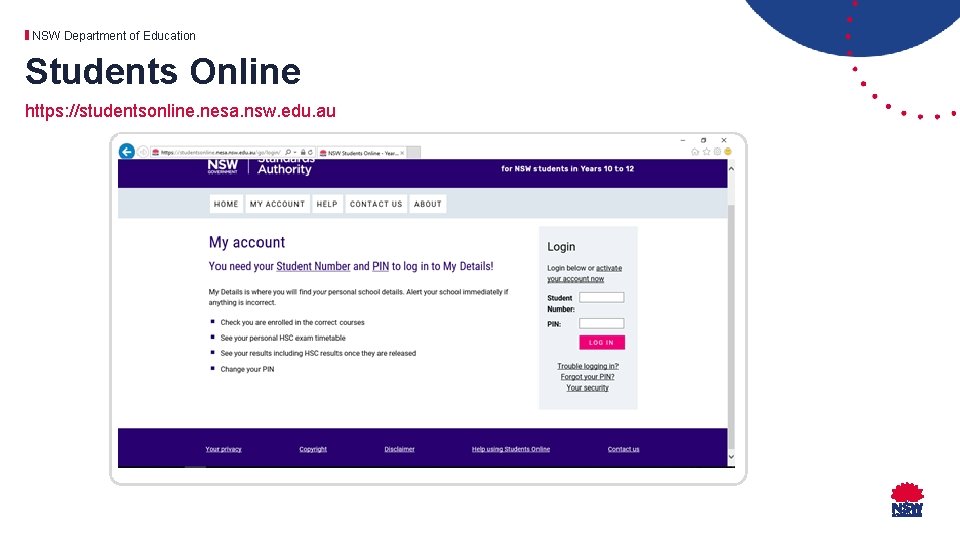 NSW Department of Education Students Online https: //studentsonline. nesa. nsw. edu. au 