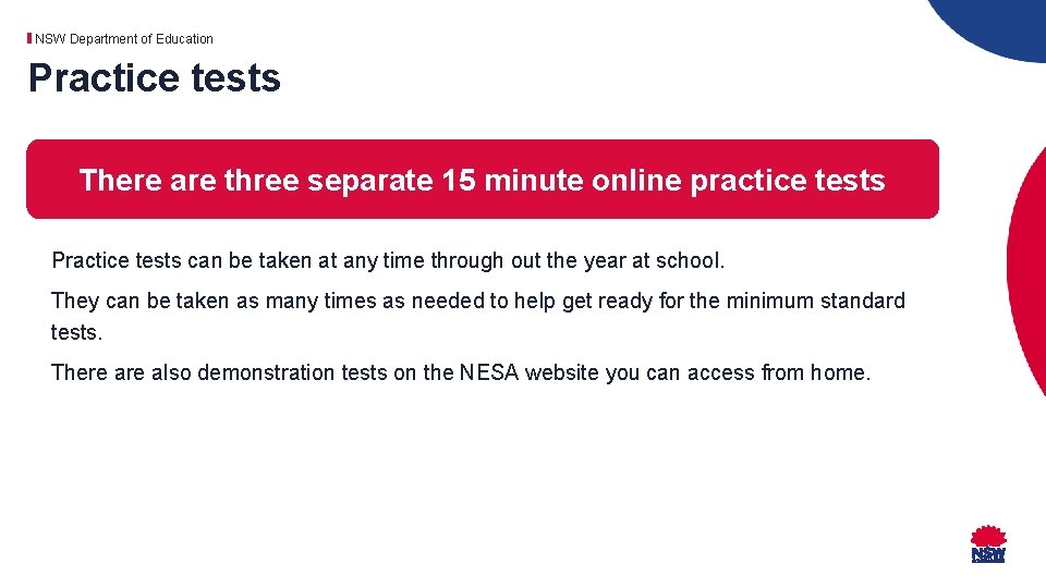 NSW Department of Education Practice tests There are three separate 15 minute online practice